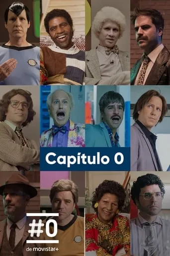 Capítulo 0 TV series poster - Rated 6.231/10