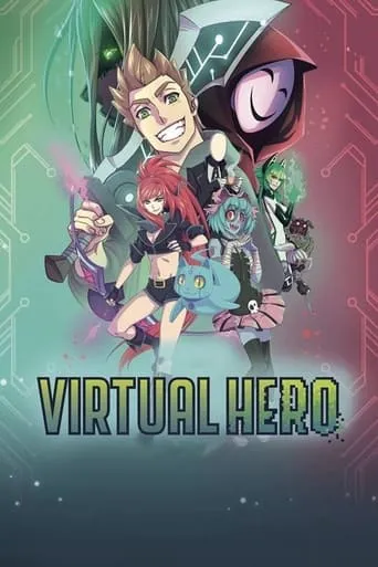 Virtual Hero: La Serie TV series poster - Rated 8.3/10