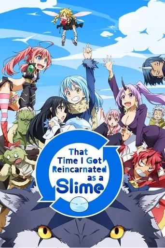 That Time I Got Reincarnated as a Slime TV series poster - Rated 8.446/10