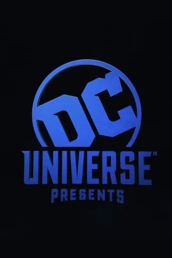 DC Universe Presents TV series poster - Rated 10/10