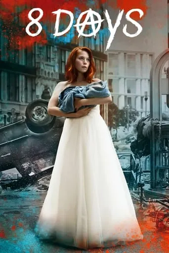 8 Days TV series poster - Rated 5.796/10