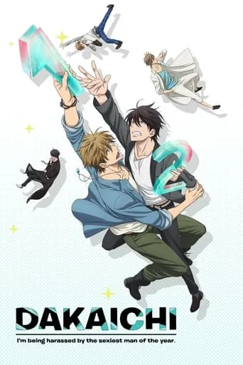 DAKAICHI -I'm being harassed by the sexiest man of the year- TV series poster - Rated 7.5/10