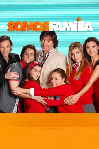 Somos familia TV series poster - Rated 6/10