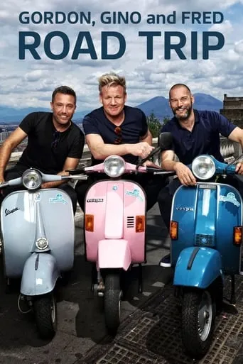 Gordon, Gino and Fred's Road Trip TV series poster - Rated 7.8/10