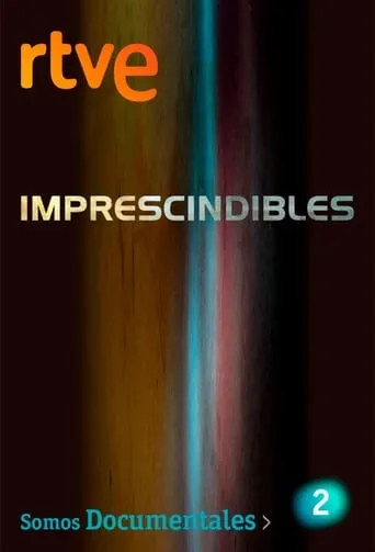 Imprescindibles TV series poster - Rated 10/10