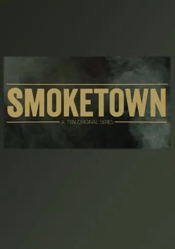 Smoketown TV series poster - Rated 5.5/10