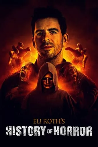 Eli Roth's History of Horror TV series poster - Rated 6.6/10