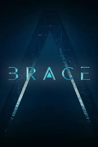 Brace: The Series TV series poster - Rated 10/10