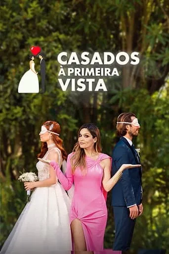 Casados à Primeira Vista TV series poster - Rated 4.5/10