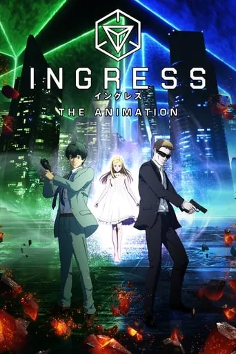 Ingress: The Animation TV series poster - Rated 6.379/10