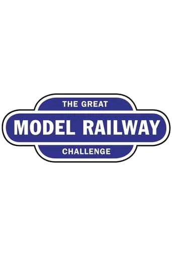 The Great Model Railway Challenge TV series poster - Rated 8/10