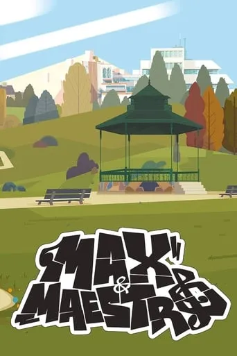 Max & Maestro TV series poster - Rated 8/10