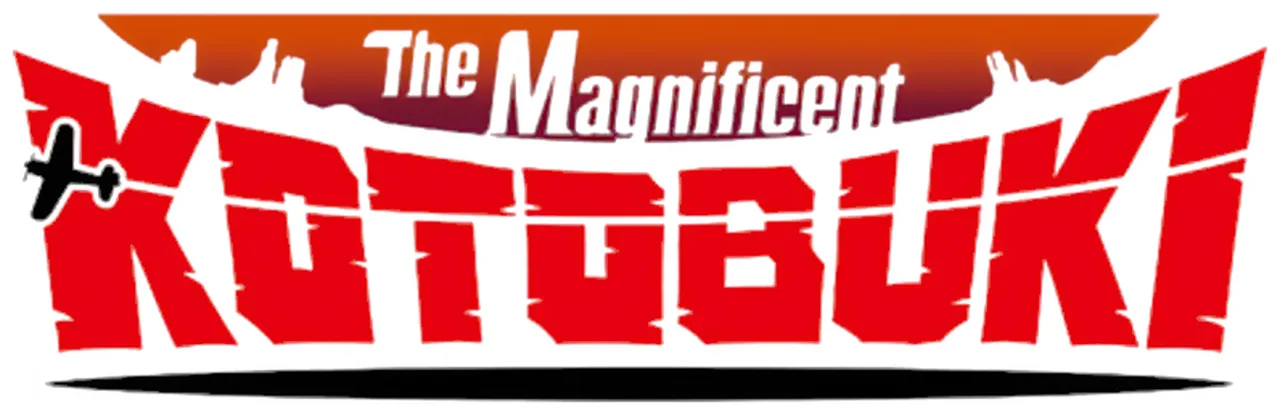 The Magnificent KOTOBUKI