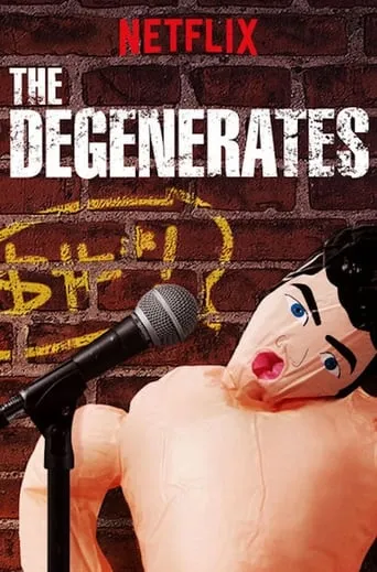 The Degenerates TV series poster - Rated 4.8/10