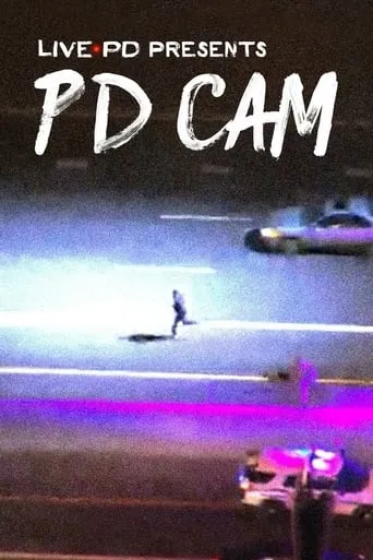 Live PD Presents: PD Cam TV series poster - Rated 9/10