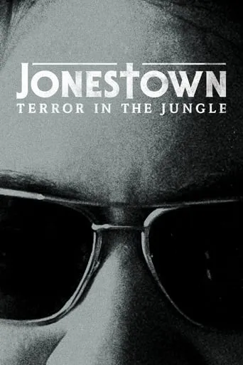 Jonestown: Terror in the Jungle TV series poster - Rated 6.6/10