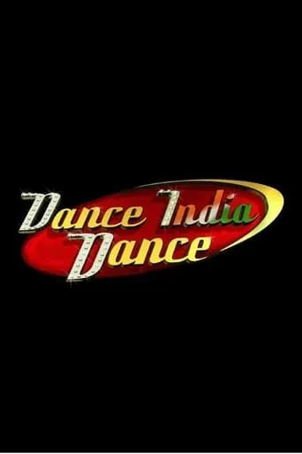 Dance India Dance TV series poster - Rated 7.7/10