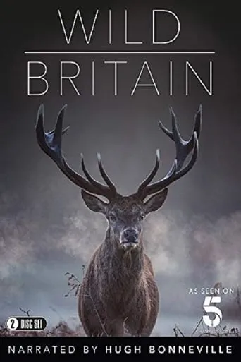 Wild Britain TV series poster - Rated 10/10