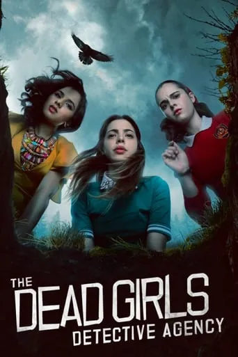 The Dead Girls Detective Agency TV series poster - Rated 6.6/10