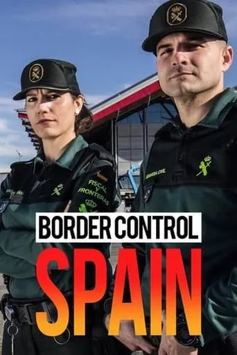 Border Control: Spain TV series poster - Rated 4/10