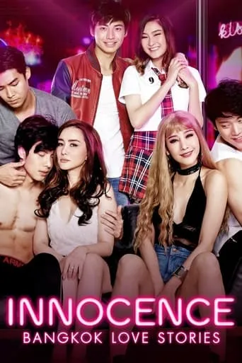 Bangkok Love Stories: Innocence TV series poster - Rated 6.3/10