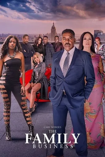 Carl Weber's The Family Business TV series poster - Rated 8.276/10
