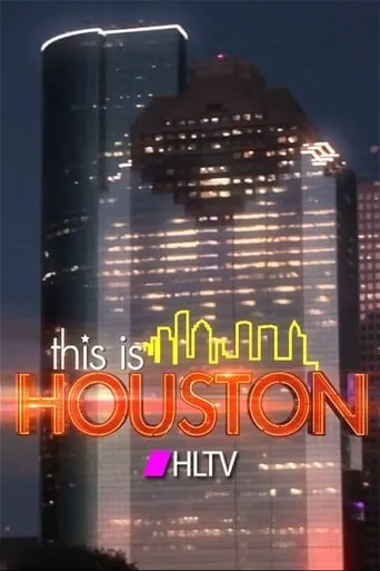 This Is Houston TV series poster - Rated 10/10