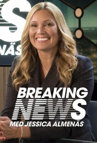 Breaking News with Jessica Almenäs TV series poster - Entertainment content