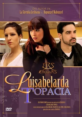 Luisabelarda Topacia TV series poster - Rated 10/10
