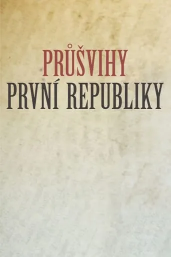 Průšvihy první republiky TV series poster - Rated 7/10