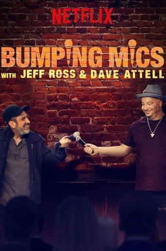 Bumping Mics with Jeff Ross & Dave Attell TV series poster - Rated 7.067/10