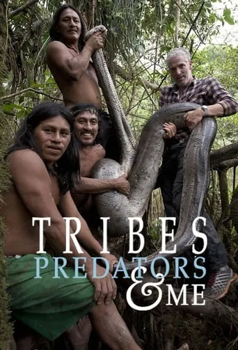 Tribes, Predators, and Me TV series poster - Rated 8.7/10