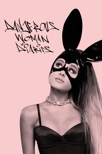 Ariana Grande: Dangerous Woman Diaries TV series poster - Rated 8.8/10