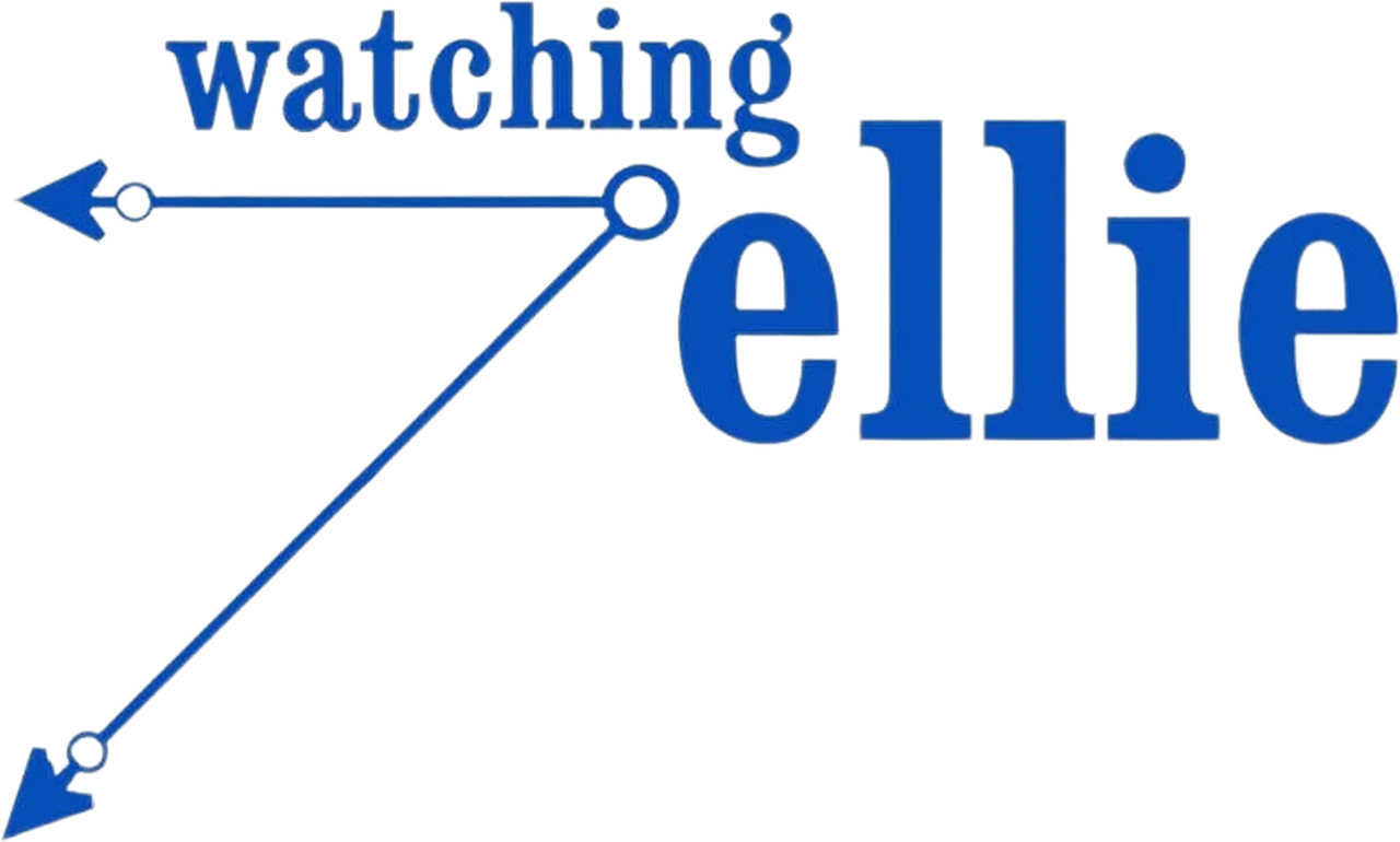 Watching Ellie