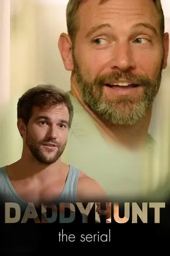 Daddyhunt: The Serial TV series poster - Rated 5/10