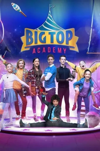 Big Top Academy TV series poster - Rated 8.2/10