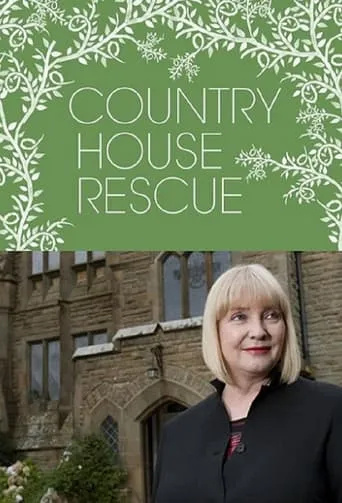 Country House Rescue TV series poster - Rated 9/10
