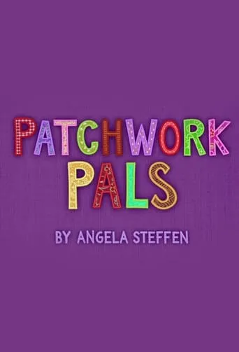 Patchwork Pals TV series poster - Rated 8.5/10