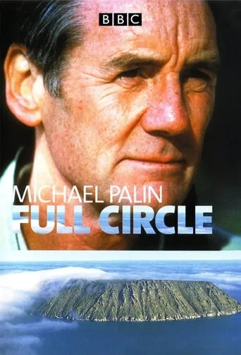 Full Circle with Michael Palin TV series poster - Rated 7.4/10