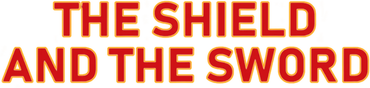 The Shield and the Sword