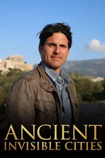 Ancient Invisible Cities TV series poster - Rated 8.2/10