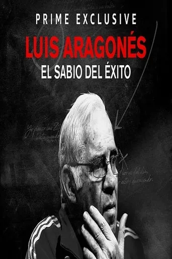 Luis Aragonés, el sabio del éxito TV series poster - Rated 6/10