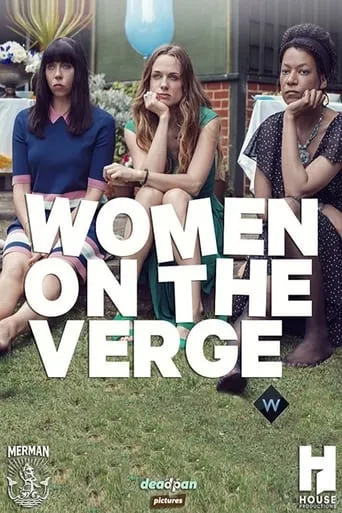 Women on the Verge TV series poster - Rated 6/10