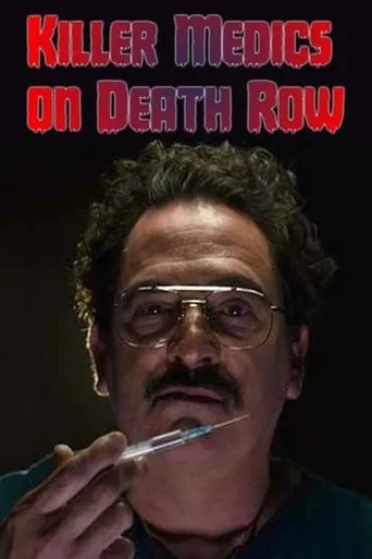 Killer Medics On Death Row TV series poster - Rated 6/10