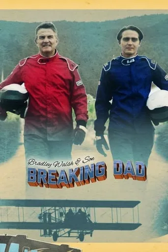 Bradley Walsh & Son: Breaking Dad TV series poster - Rated 8.2/10