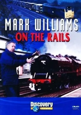 Mark Williams On The Rails TV series poster - Rated 9/10