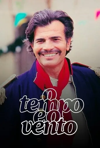 O Tempo e o Vento TV series poster - Rated 7.2/10
