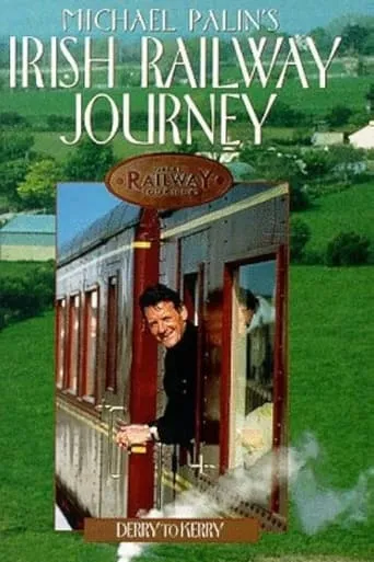 Michael Palin's Greatest Railway Journey: Derry To Kerry TV series poster - Entertainment content