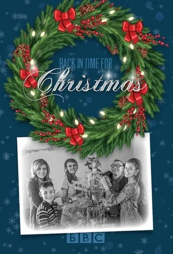 Back in Time for Christmas TV series poster - Rated 8/10