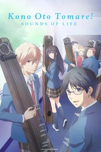 Kono Oto Tomare!: Sounds of Life TV series poster - Rated 7.2/10